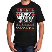 Happy Birthday Jesus Fun Ugly Christmas Sweater Basic T-shirt | Artistshot