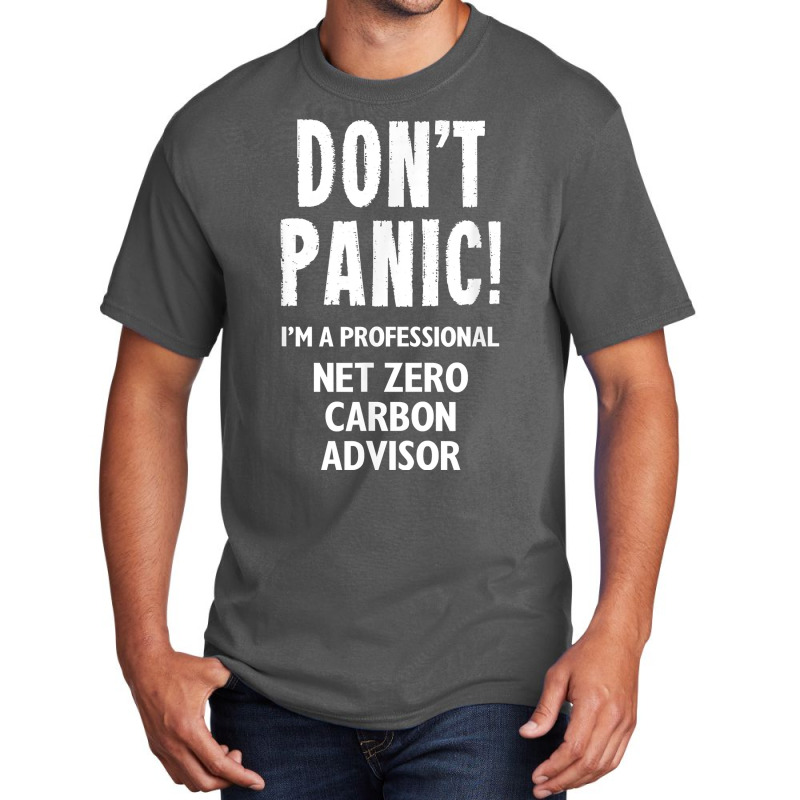 Net Zero Carbon Advisor T Shirt Basic T-shirt | Artistshot