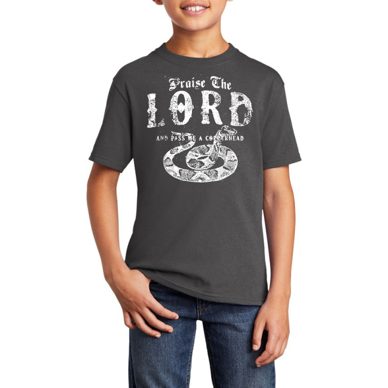 Praise The Lord And Pass Me A Copperhead T Shirt Basic Youth T-shirt | Artistshot