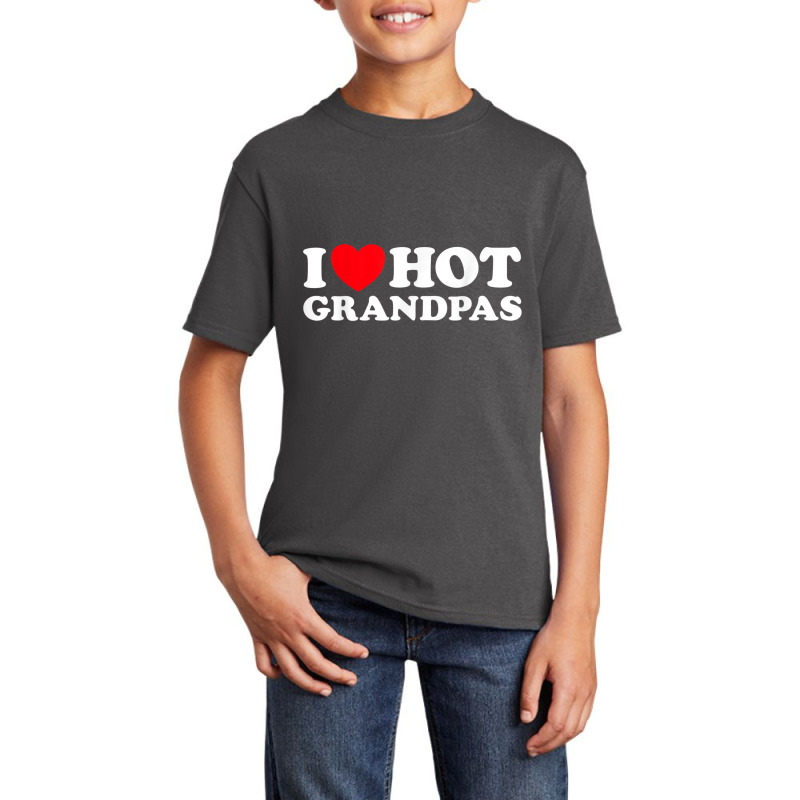 I Love Hot Grandpas Funny Grand Dad Gilf Mature Dating T Shirt Basic Youth T-shirt by chomibe | Artistshot