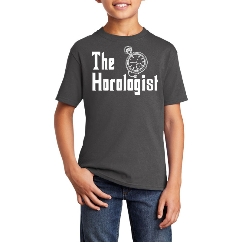 The Horologist Watchmaker Horologist T Shirt Basic Youth T-shirt by simonettemjnn | Artistshot