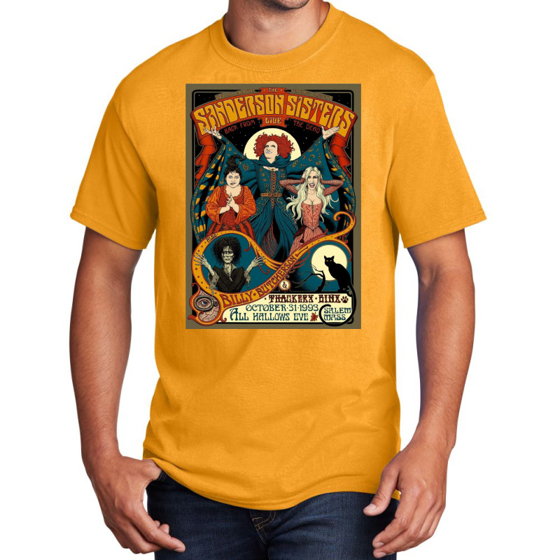 Sanderson Sisters Live Poster Basic T-shirt by alcapethaty | Artistshot