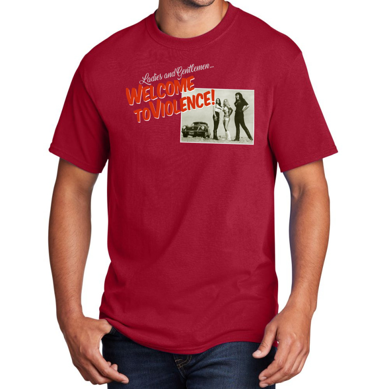 Welcome To Violence Basic T-shirt by alcapethaty | Artistshot