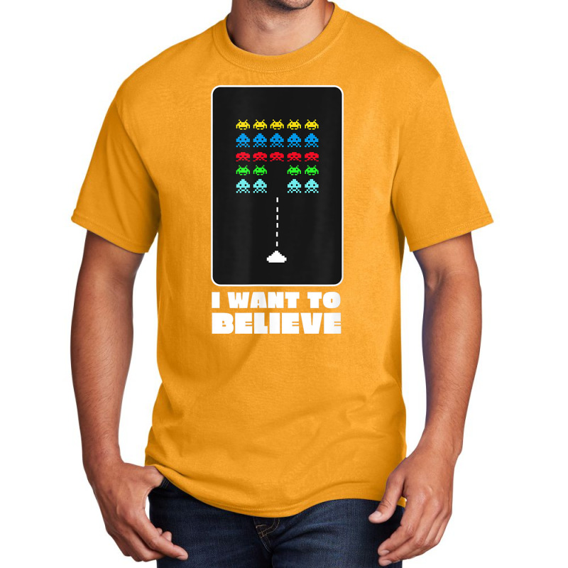 I Want To Believe Space Alien Invaders T Shirt Basic T-shirt by galloywa | Artistshot