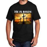 Easter He Is Risen Christian Basic T-shirt | Artistshot