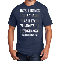 Intelligence Is The Ability To Adapt To Change Cut Basic T-shirt | Artistshot