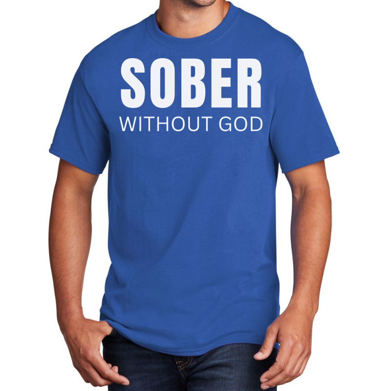 Sober Without God Hipster Basic T-shirt | Artistshot