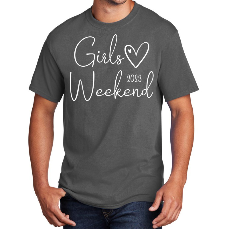 Girls Weekend 2023 Cute Girls Trip 2023 T Shirt Basic T-shirt | Artistshot