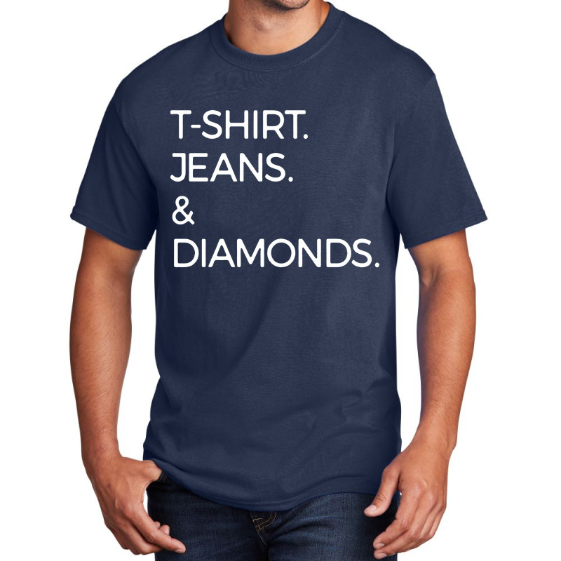 T Shirt Jeans And Diamonds Basic T-shirt | Artistshot