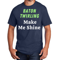 Baton Twirling Gift Basic T-shirt | Artistshot