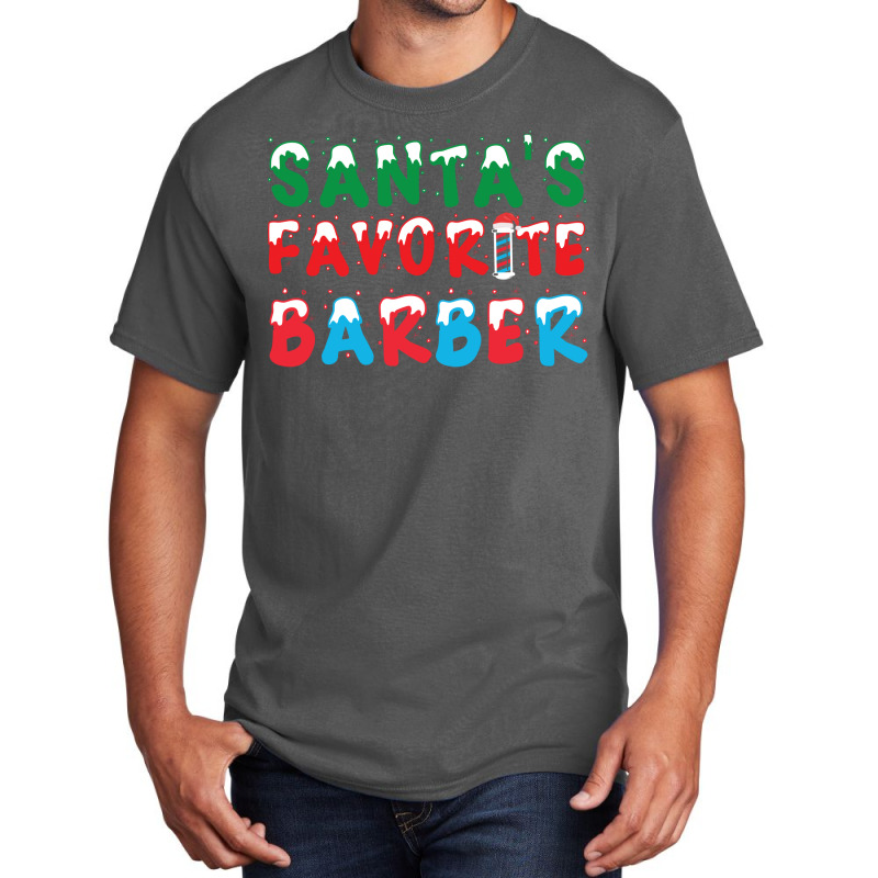 Santas Favorite Barber Christmas Holiday Gift Gift Basic T-shirt | Artistshot