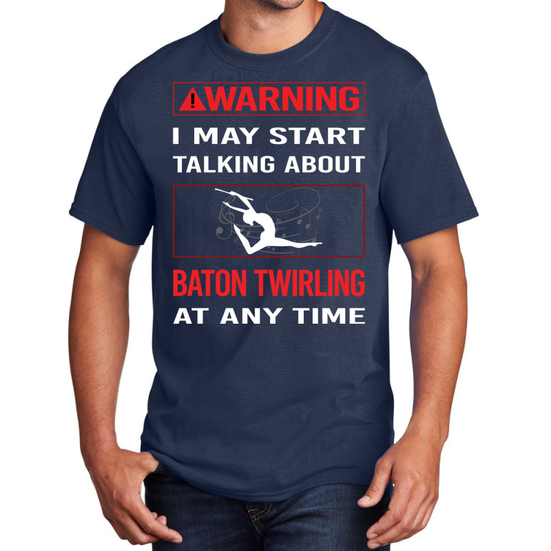 Red Warning Baton Twirling Twirl Twirler Trending Basic T-shirt by strosesimonsf | Artistshot