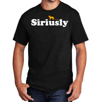 Siriusly 51 Basic T-shirt | Artistshot