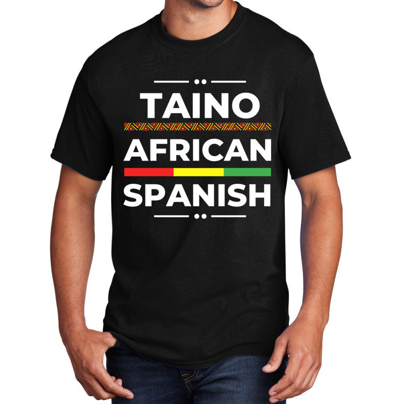 Taino African Spanish   Caribbean Afro Latin Proud Basic T-shirt by wafaha | Artistshot