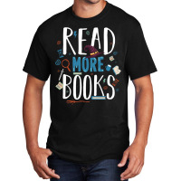 Read More Books 1 Basic T-shirt | Artistshot