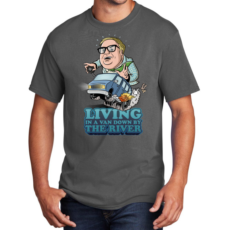 Living In A Van Down Basic T-shirt | Artistshot