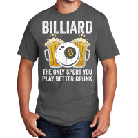 Funny Billiards Saying Design (2) Basic T-shirt | Artistshot