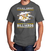 It´s All About Billiards Basic T-shirt | Artistshot