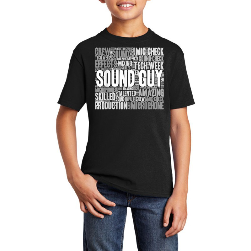 Sound Guy Sound Engineer Theater Stage Crew Production T Shirt Basic Youth T-shirt | Artistshot