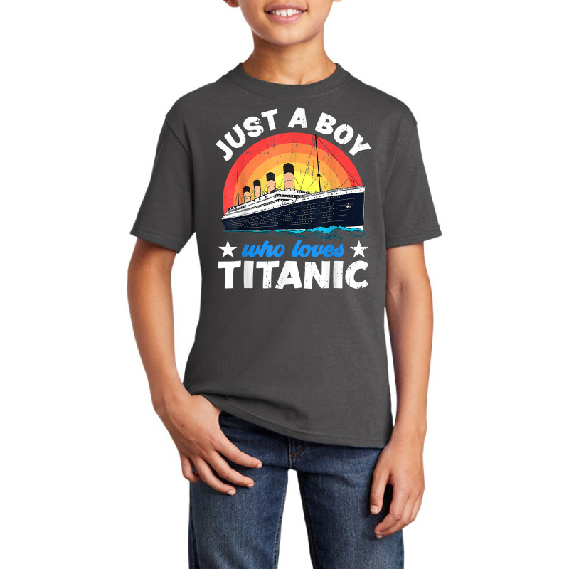 For Boys Who Just Love The Titanic T Shirt Basic Youth T-shirt | Artistshot