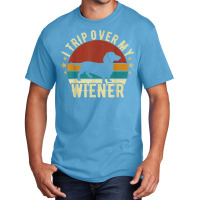 I Trip Over My Wiener Dachshund Dog Lover Best Fri Basic T-shirt | Artistshot