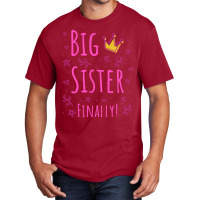 Big Sister Finally Iii Hippie Basic T-shirt | Artistshot