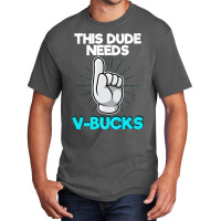 Will Work For Bucks Funny V Gifts For Bucks Rpg Ga Basic T-shirt | Artistshot