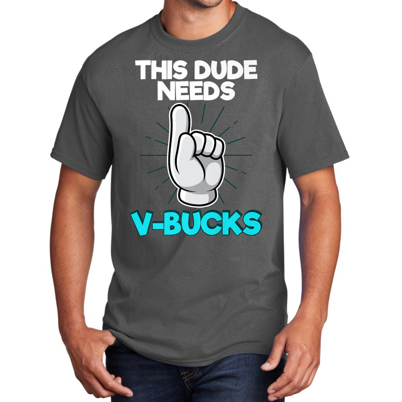 Will Work For Bucks Funny V Gifts For Bucks Rpg Ga Basic T-shirt by ewubea | Artistshot