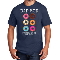 Mens Dad Bod Working On My Six 6 Pack Funny Donut Basic T-shirt | Artistshot