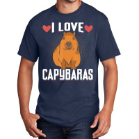 I Love Capybaras   Funny Capybara Cavies Rodent Lo Basic T-shirt | Artistshot