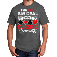 Euchre Game   I'm A Fairly Good Deal In The Euchre Basic T-shirt | Artistshot