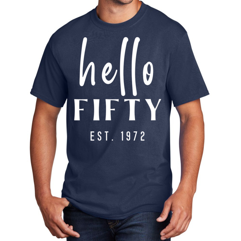 50th Birthday Milestone Women's Hello Fifty Party Basic T-shirt by mauthe | Artistshot