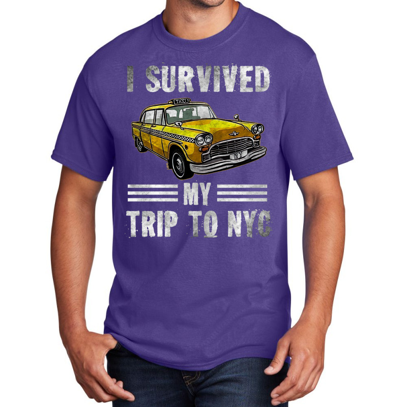 I Survived My Trip To Nyc, Love Nyc New York Costu Basic T-shirt | Artistshot