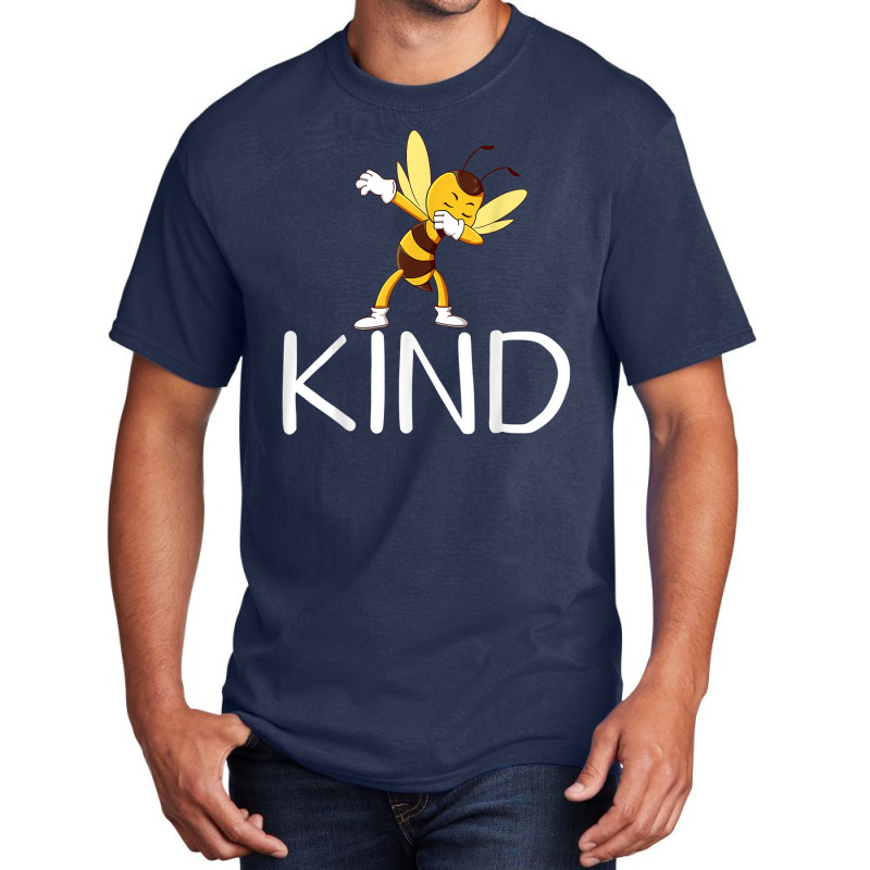 Be Kind Bee Dabbing Kindness For Men Women Kid Boy Basic T-shirt | Artistshot