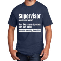 Supervisor Director Boss Manager Coordinator Facil Basic T-shirt | Artistshot