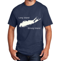 Long Island Strong Island T Shirt Basic T-shirt | Artistshot