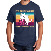 It's Fine I'm Fine Everything's Fine Funny Cat Vin Basic T-shirt | Artistshot