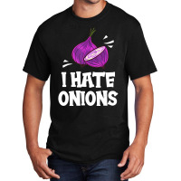 I Hate Onions Gift Red Pickled Onions T Shirt Basic T-shirt | Artistshot