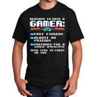 Gaming Funny Reasons To Date A Gamer Gift Video Ga Basic T-shirt | Artistshot