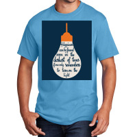 Happiness Can Be Found In A Lightbulb Basic T-shirt | Artistshot