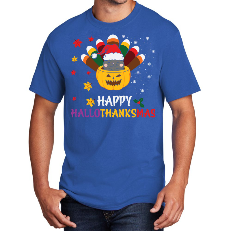 Happy Hallothanksmas Cats Lover Halloween Merry Ch Basic T-shirt by aldenmunnisd | Artistshot