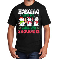 Hanging With My Caregiver Snowmies Nurse Stethosco Basic T-shirt | Artistshot