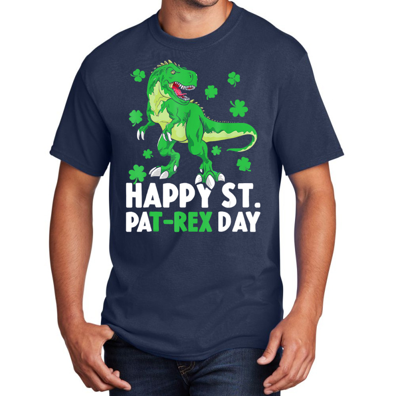 Happy St Pat Rex Dinosaur Saint Patrick's Day For Basic T-shirt | Artistshot