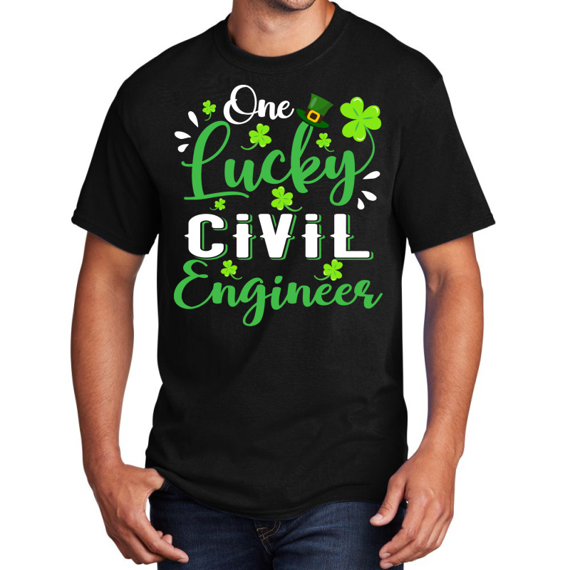 One Lucky Civil Engineer Shamrock Leprechaun Hat S Basic T-shirt by ngouparumbiez | Artistshot