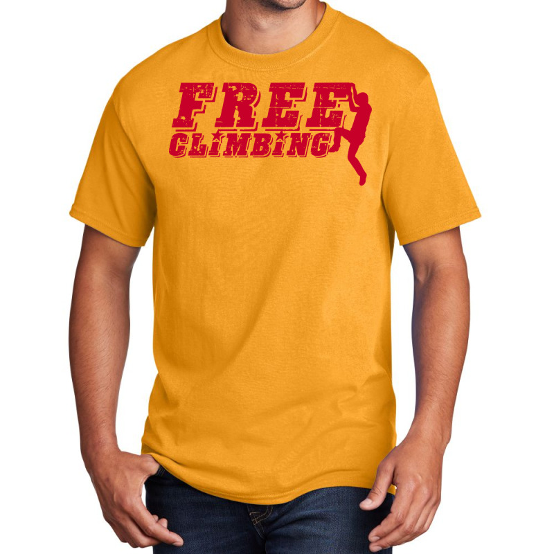 Free Climbing Bouldering Sport Climbing Rope Climb Basic T-shirt | Artistshot