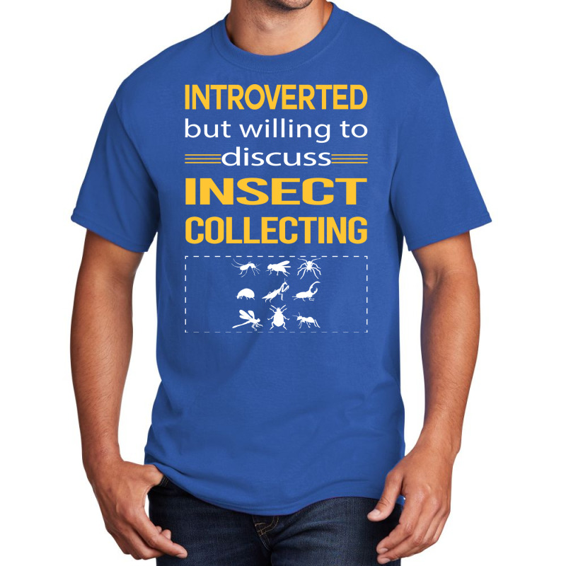 Funny Introverted Insect Collecting Funny Basic T-shirt | Artistshot