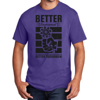 Better Environment Better Tomorrow Green Basic T-shirt | Artistshot