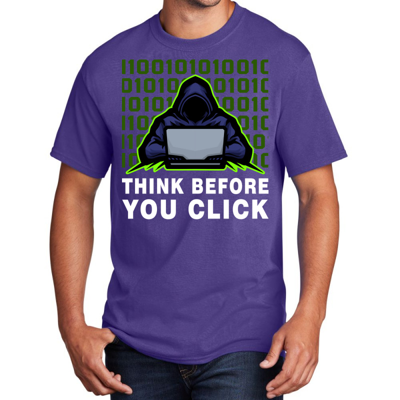 Think Before You Click Cybersecurity Awareness Coo Basic T-shirt | Artistshot