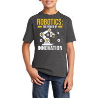 Robotics The Power Of Innovation Engineering Progr Basic Youth T-shirt | Artistshot