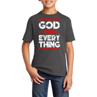 Christian Faith God Over Everything T Shirt Basic Youth T-shirt | Artistshot